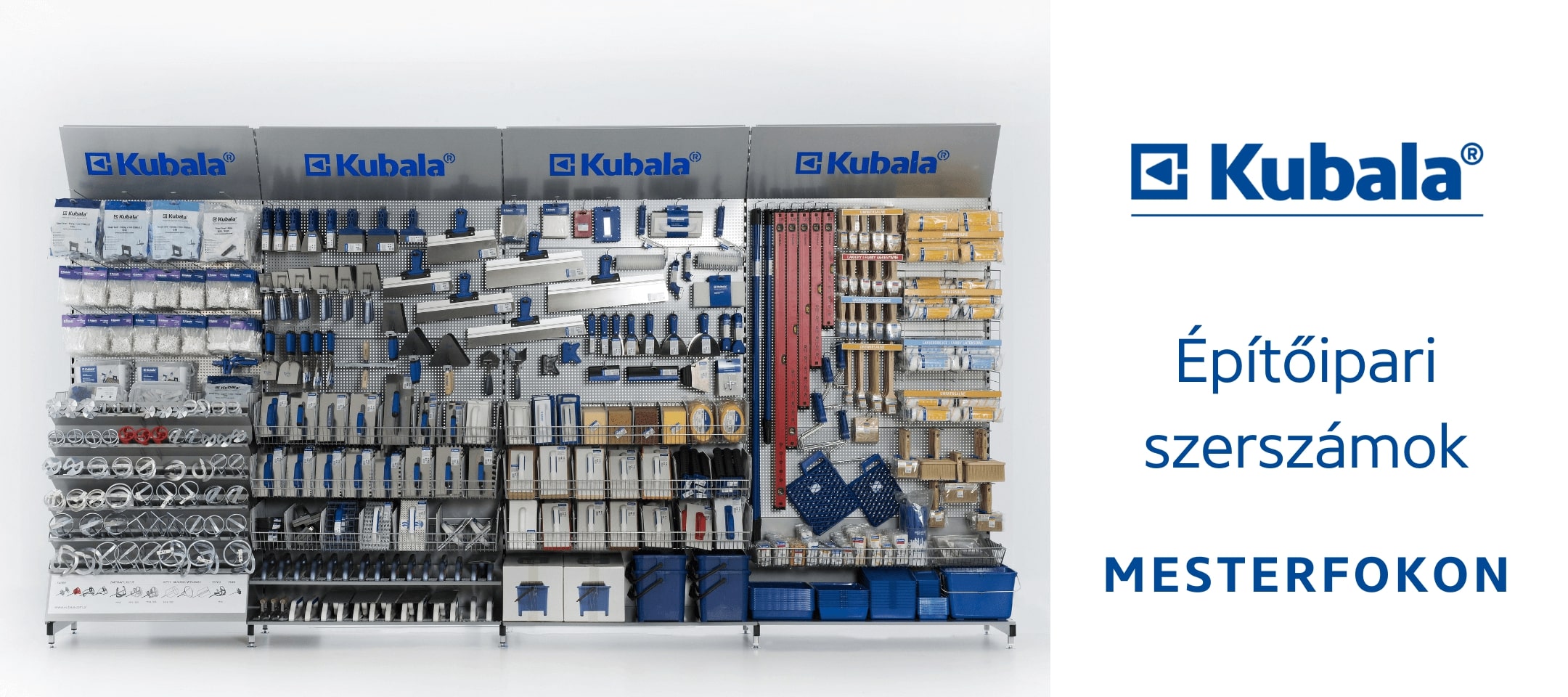 Kubala - építőipari szerszámok mesterfokon - kubalashop.hu